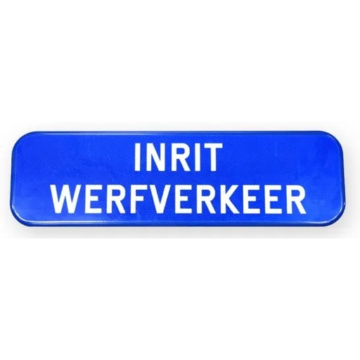 [INRIT700/200] Verkeersbord T2 "inrit werfverkeer" SB250 700x200 blauw